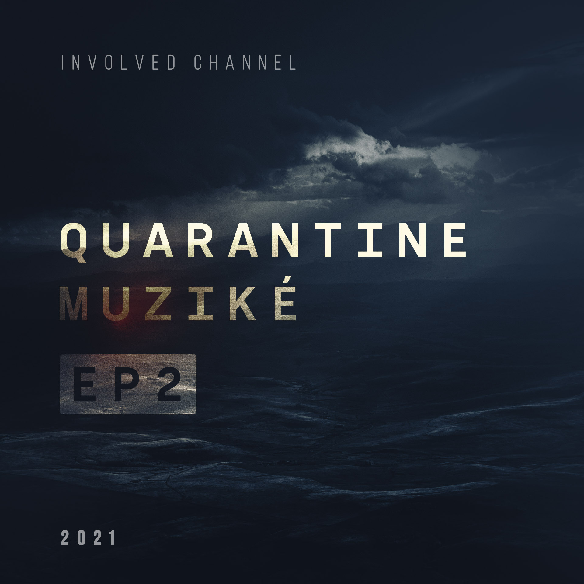 Quarantine Muziké - EP2
